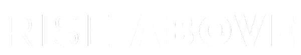 Rise Above